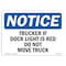 Signmission OSHA, 7" Width, Plastic, 7" W, 10" L, Lndscp, Trucker If Dock Light Is Red Do Not Move Truck Sign OS-NS-P-710-L-18743 - alternate 1